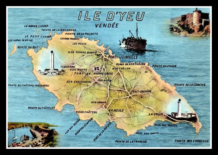 Où Se Trouve L île D Yeu L'ILE D'YEU (85) - SOBRIQUETS D'AUTREFOIS - La Maraîchine Normande