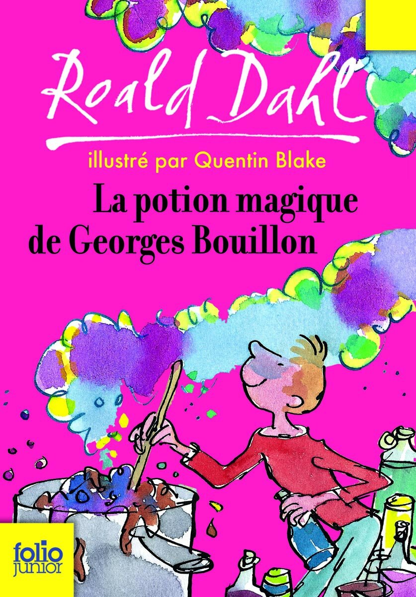 La Potion Magique De Georges Bouillon Ce2 La potion magique de Georges Bouillon - Roald Dahl - Miss Alfie