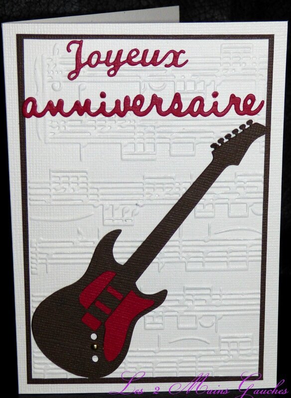 Carte d anniversaire  avec partition et guitare L2MG La 